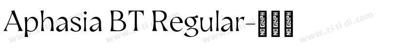 Aphasia BT Regular字体转换